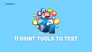 11 OSINT Tools to Test