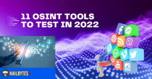 11 osint tools to test in 2022