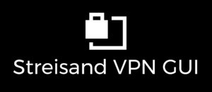 Streisand VPN