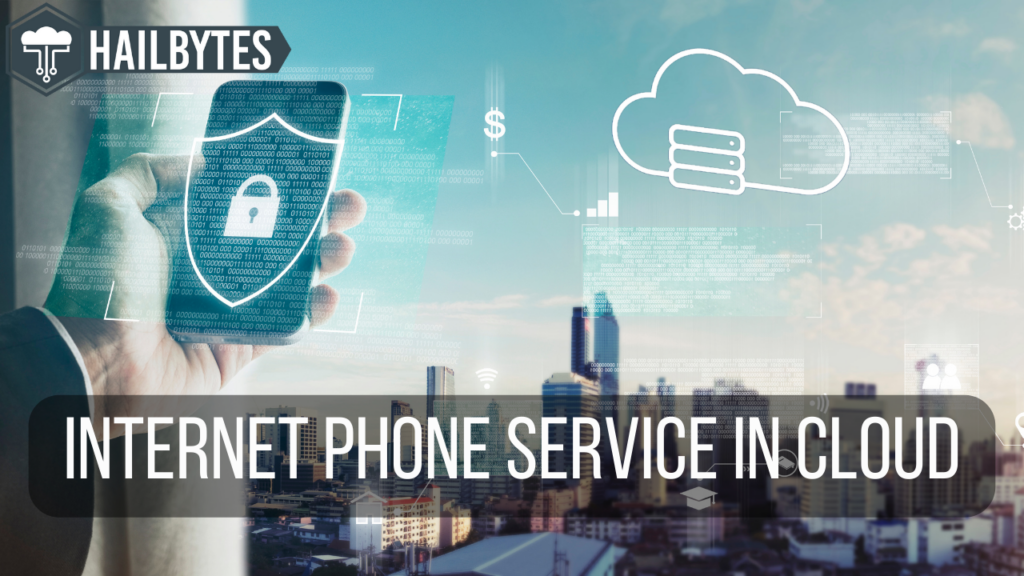 Internet phone service in cloud