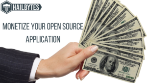 Monetize Your Open Source Application