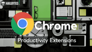 Chrome Extensions fir Produktivitéit