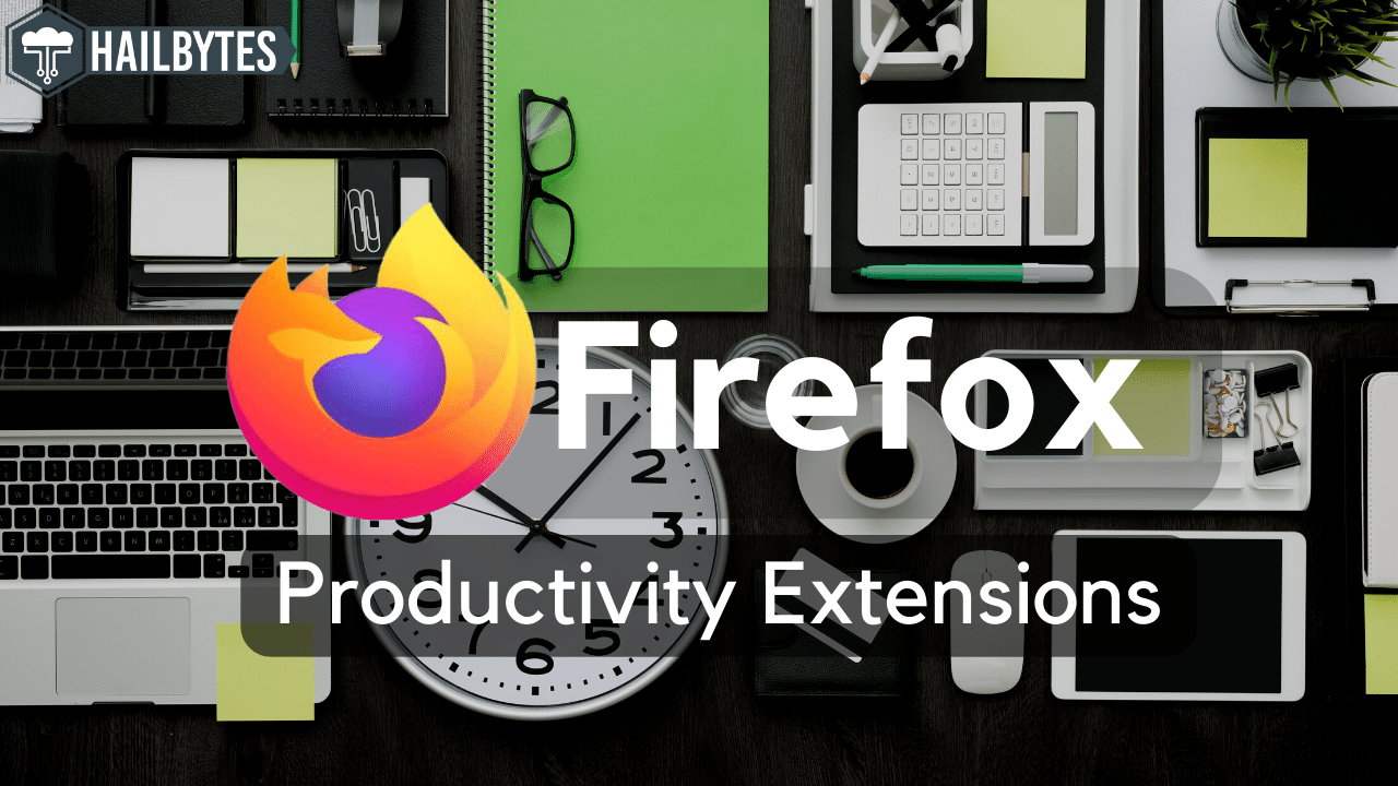 5 Best Firefox Extensions for Productivity - Nextiva Blog