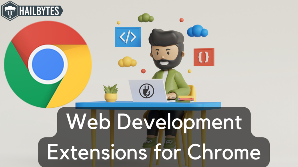 Web Development extensions for chrome