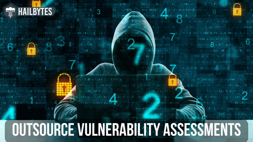 Outsource Vulnerability Assessments