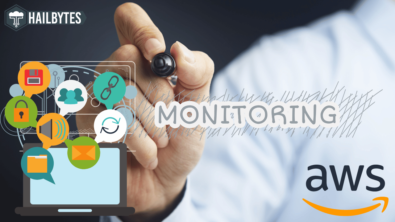 7 Of The Best AWS Monitoring Tools - HailBytes