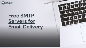 Free SMTP Servers for Email Delivery