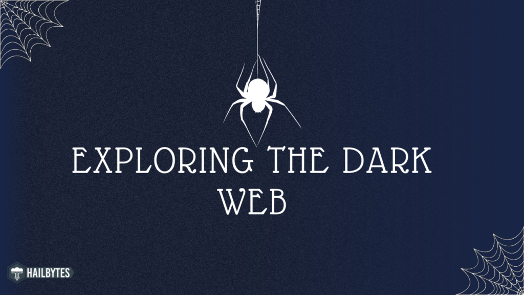 Exploring the Dark Web: A Comprehensive Guide to Safe and Secure Navigation