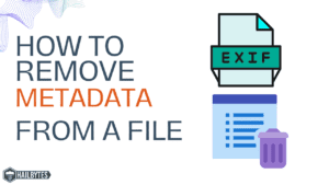 Как да премахнете метаданни от файл