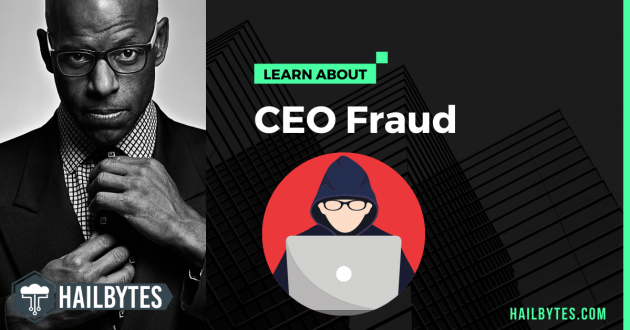 Learn About CEO Fraud